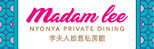 Madam Lee Nyonya Private Dining